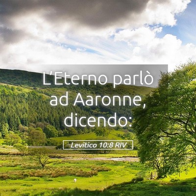 Picture 05 - Levitico 10:8 RIV - L’Eterno parlò ad Aaronne, - Bible Verse Picture