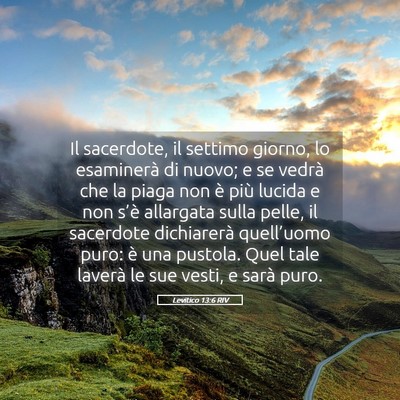 Picture 05 - Levitico 13:6 RIV - Il sacerdote, il settimo giorno, lo esaminerà di - Bible Verse Picture