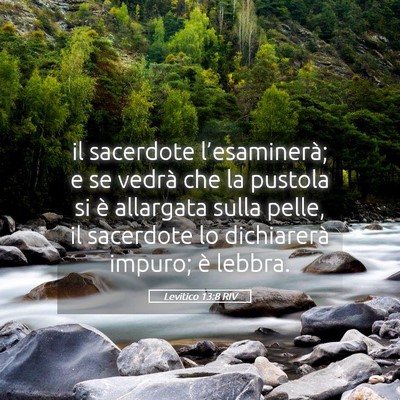 Picture 05 - Levitico 13:8 RIV - il sacerdote l’esaminerà; e se vedrà che la - Bible Verse Picture