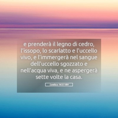 Picture 05 - Levitico 14:51 RIV - e prenderà il legno di cedro, l’issopo, lo - Bible Verse Picture