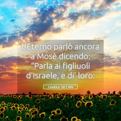 Picture 05 - Levitico 18:1 RIV - L’Eterno parlò ancora a Mosè dicendo: - Bible Verse Picture