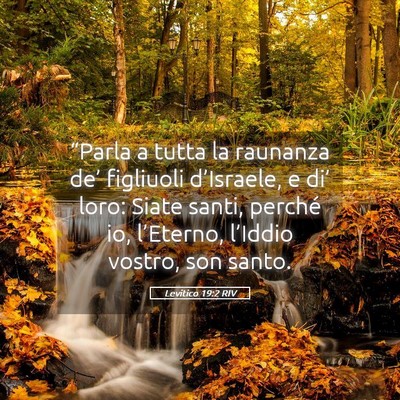 Picture 05 - Levitico 19:2 RIV - “Parla a tutta la raunanza de’ figliuoli - Bible Verse Picture