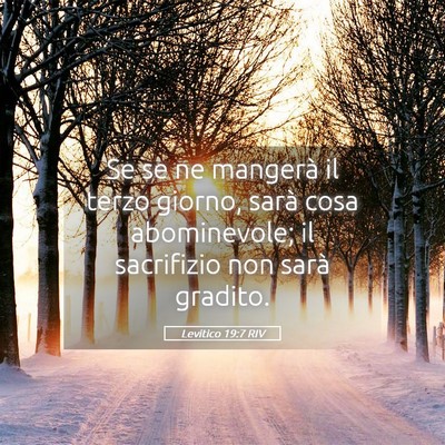 Picture 05 - Levitico 19:7 RIV - Se se ne mangerà il terzo giorno, sarà cosa - Bible Verse Picture