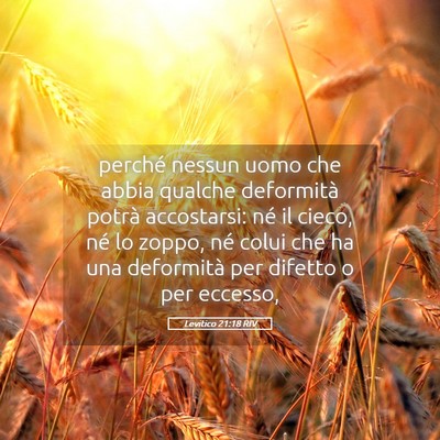 Picture 05 - Levitico 21:18 RIV - perché nessun uomo che abbia qualche deformità - Bible Verse Picture