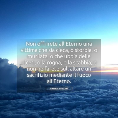 Picture 05 - Levitico 22:22 RIV - Non offrirete all’Eterno una vittima che sia - Bible Verse Picture