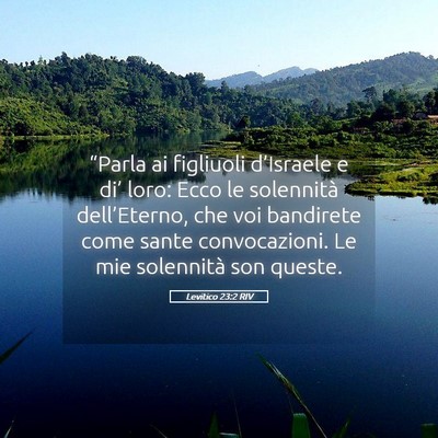 Picture 05 - Levitico 23:2 RIV - “Parla ai figliuoli d’Israele e di’ loro: - Bible Verse Picture