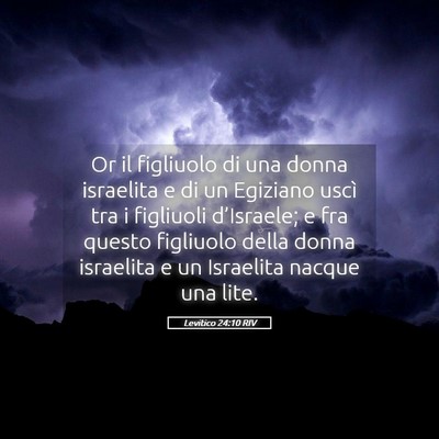 Picture 05 - Levitico 24:10 RIV - Or il figliuolo di una donna israelita e di un - Bible Verse Picture