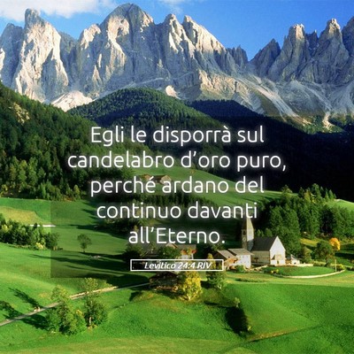 Picture 05 - Levitico 24:4 RIV - Egli le disporrà sul candelabro d’oro puro, - Bible Verse Picture