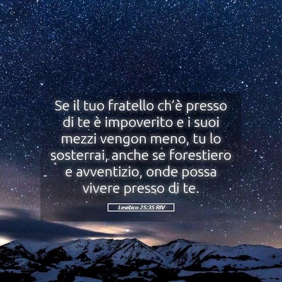 Picture 05 - Levitico 25:35 RIV - Se il tuo fratello ch’è presso di te è - Bible Verse Picture