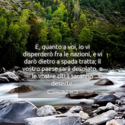 Picture 05 - Levitico 26:33 RIV - E, quanto a voi, io vi disperderò fra le - Bible Verse Picture