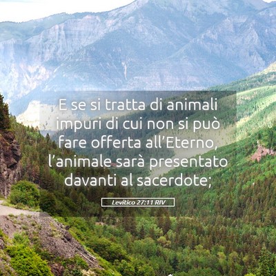 Picture 05 - Levitico 27:11 RIV - E se si tratta di animali impuri di cui non si - Bible Verse Picture