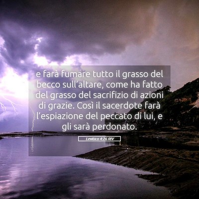 Picture 05 - Levitico 4:26 RIV - e farà fumare tutto il grasso del becco - Bible Verse Picture