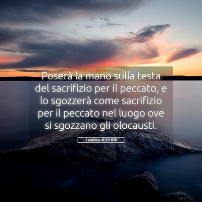 Picture 05 - Levitico 4:33 RIV - Poserà la mano sulla testa del sacrifizio per il - Bible Verse Picture