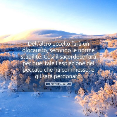 Picture 05 - Levitico 5:10 RIV - Dell’altro uccello farà un olocausto, secondo - Bible Verse Picture