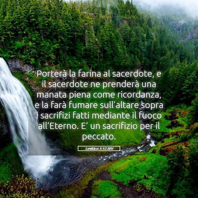 Picture 05 - Levitico 5:12 RIV - Porterà la farina al sacerdote, e il sacerdote - Bible Verse Picture