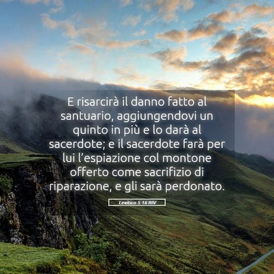 Picture 05 - Levitico 5:16 RIV - E risarcirà il danno fatto al santuario, - Bible Verse Picture