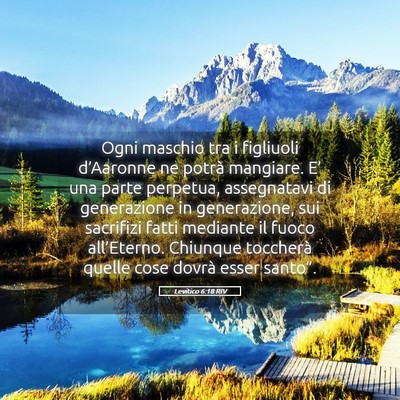 Picture 05 - Levitico 6:18 RIV - Ogni maschio tra i figliuoli d’Aaronne ne - Bible Verse Picture