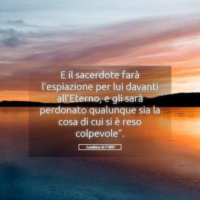 Picture 05 - Levitico 6:7 RIV - E il sacerdote farà l’espiazione per lui - Bible Verse Picture