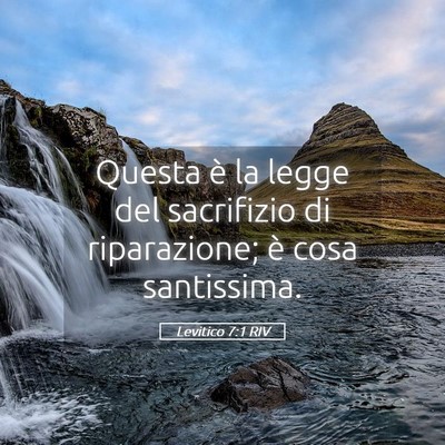 Picture 05 - Levitico 7:1 RIV - Questa è la legge del sacrifizio di riparazione; - Bible Verse Picture