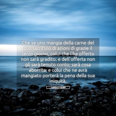Picture 05 - Levitico 7:18 RIV - Che se uno mangia della carne del suo sacrifizio - Bible Verse Picture