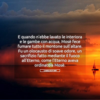 Picture 05 - Levitico 8:21 RIV - E quando n’ebbe lavato le interiora e le gambe - Bible Verse Picture