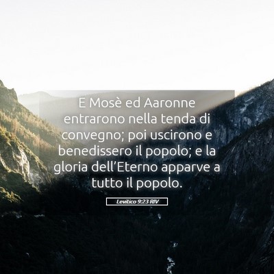 Picture 05 - Levitico 9:23 RIV - E Mosè ed Aaronne entrarono nella tenda di - Bible Verse Picture