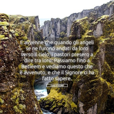 Picture 05 - Luca 2:15 RIV - E avvenne che quando gli angeli se ne furono - Bible Verse Picture