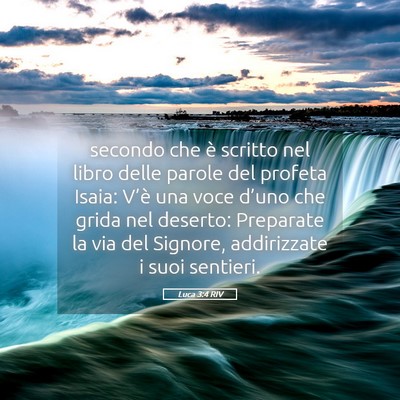 Picture 05 - Luca 3:4 RIV - secondo che è scritto nel libro delle parole del - Bible Verse Picture