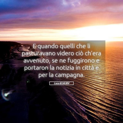 Picture 05 - Luca 8:34 RIV - E quando quelli che li pasturavano videro ciò - Bible Verse Picture