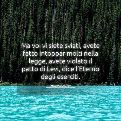 Picture 05 - Malachia 2:8 RIV - Ma voi vi siete sviati, avete fatto intoppar - Bible Verse Picture