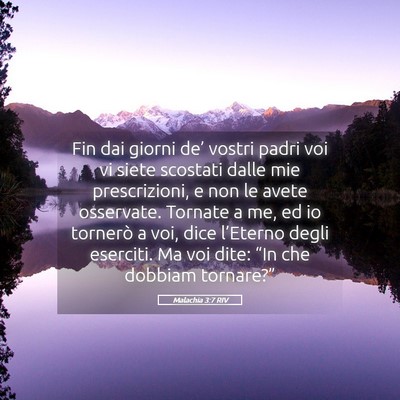 Picture 05 - Malachia 3:7 RIV - Fin dai giorni de’ vostri padri voi vi siete - Bible Verse Picture