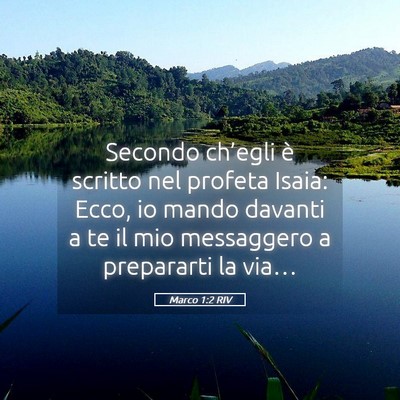 Picture 05 - Marco 1:2 RIV - Secondo ch’egli è scritto nel profeta Isaia: - Bible Verse Picture