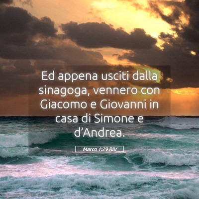 Picture 05 - Marco 1:29 RIV - Ed appena usciti dalla sinagoga, vennero con - Bible Verse Picture