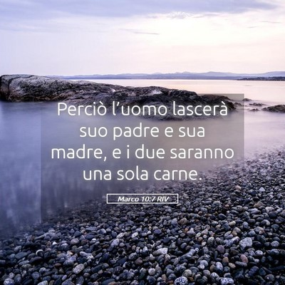Picture 05 - Marco 10:7 RIV - Perciò l’uomo lascerà suo padre e sua madre, - Bible Verse Picture