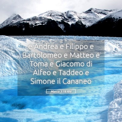 Picture 05 - Marco 3:18 RIV - e Andrea e Filippo e Bartolomeo e Matteo e Toma e - Bible Verse Picture