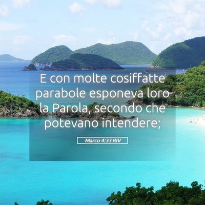 Picture 05 - Marco 4:33 RIV - E con molte cosiffatte parabole esponeva loro la - Bible Verse Picture