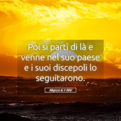 Picture 05 - Marco 6:1 RIV - Poi si partì di là e venne nel suo paese e i - Bible Verse Picture