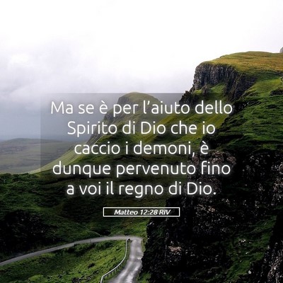 Picture 05 - Matteo 12:28 RIV - Ma se è per l’aiuto dello Spirito di Dio che - Bible Verse Picture