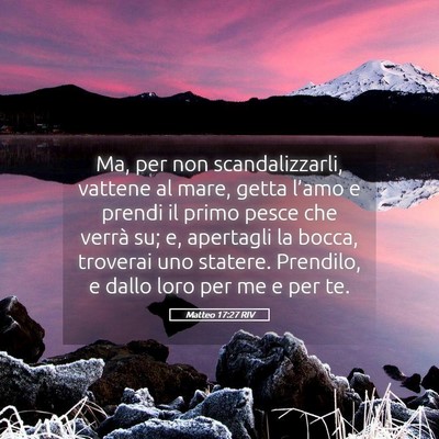 Picture 05 - Matteo 17:27 RIV - Ma, per non scandalizzarli, vattene al mare, - Bible Verse Picture