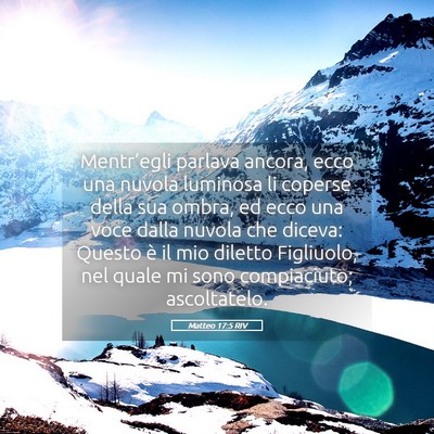 Picture 05 - Matteo 17:5 RIV - Mentr’egli parlava ancora, ecco una nuvola - Bible Verse Picture
