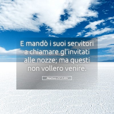 Picture 05 - Matteo 22:3 RIV - E mandò i suoi servitori a chiamare - Bible Verse Picture