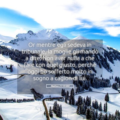 Picture 05 - Matteo 27:19 RIV - Or mentre egli sedeva in tribunale, la moglie gli - Bible Verse Picture