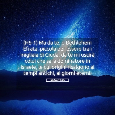 Picture 05 - Michea 5:2 RIV - (H5-1) Ma da te, o Bethlehem Efrata, piccola per - Bible Verse Picture