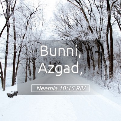 Picture 05 - Neemia 10:15 RIV - Bunni, - Bible Verse Picture