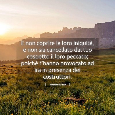 Picture 05 - Neemia 4:5 RIV - E non coprire la loro iniquità, e non sia - Bible Verse Picture