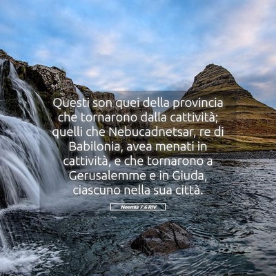 Picture 05 - Neemia 7:6 RIV - Questi son quei della provincia che tornarono - Bible Verse Picture