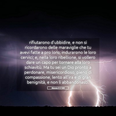 Picture 05 - Neemia 9:17 RIV - rifiutarono d’ubbidire, e non si ricordarono - Bible Verse Picture