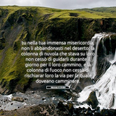 Picture 05 - Neemia 9:19 RIV - tu nella tua immensa misericordia, non li - Bible Verse Picture