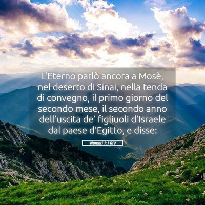 Picture 05 - Numeri 1:1 RIV - L’Eterno parlò ancora a Mosè, nel deserto di - Bible Verse Picture