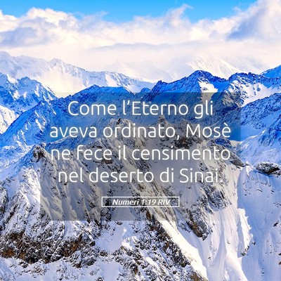 Picture 05 - Numeri 1:19 RIV - Come l’Eterno gli aveva ordinato, Mosè ne fece - Bible Verse Picture